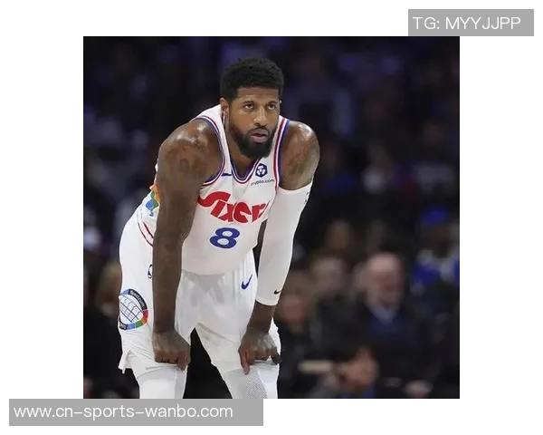 乔治康复进展显著预计常规赛初期将顺利回归球队 乔治康复进展显著预计常规赛初期将顺利回归球队