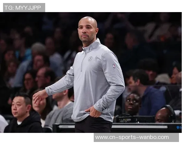 篮网主帅对杰明三分球表现表示担忧呼吁其尽快找到解决方案